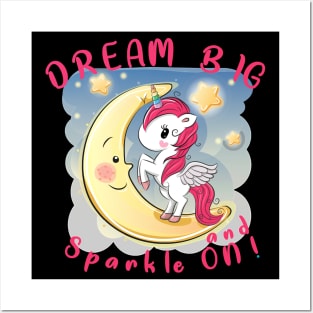 Unicorn Dream Big and Sparkle On Rainbow248 magic Posters and Art